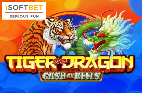 Tiger and Dragon - Cash on Reels
